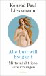 Alle Lust will Ewigkeit - Bild 1