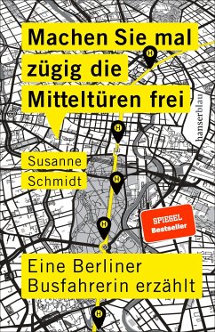 Machen Sie mal zügig die Mitteltüren frei - Schmidt, Susanne