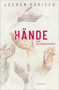 Hände - Hörisch, Jochen