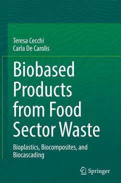 Biobased Products from Food Sector Waste - Cecchi, Teresa;de Carolis, Carla