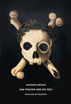 Das Theater und die Pest - Artaud, Antonin