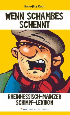 Wenn Schambes schennt - Koch, Hans-Jörg