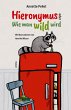 Hieronymus oder Wie man wild wird - Bild 1