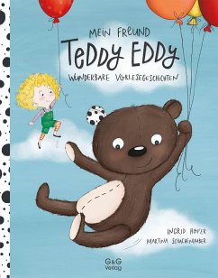 Mein Freund Teddy Eddy - Hofer, Ingrid