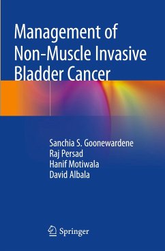 Management of Non-Muscle Invasive Bladder Cancer - Goonewardene, Sanchia S.;Persad, Raj;Motiwala, Hanif