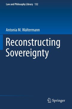 Reconstructing Sovereignty - Waltermann, Antonia M.