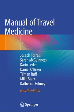 Manual of Travel Medicine - Torresi, Joseph;McGuinness, Sarah;Leder, Karin