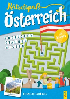 Rätselspaß Österreich - 3. Klasse Volksschule - Schöberl, Elisabeth