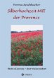 Silberhochzeit MIT der Provence - Bild 1