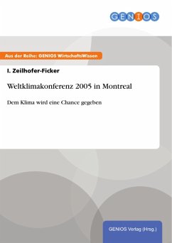 Weltklimakonferenz 2005 in Montreal (eBook, PDF) - Zeilhofer-Ficker, I.