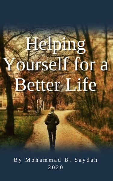 Helping Yourself for a Better Life (eBook, ePUB) Helping Yourself for a Better Life (eBook, ePUB)