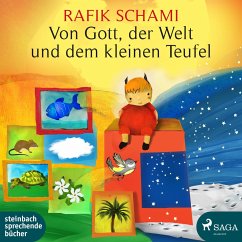 Von Gott, der Welt und dem kleinen Teufel, 1 Audio-CD, - Schami, Rafik