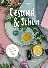 Gesund & Schön - Weigert, Sybille