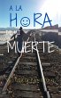 A La Hora De Mi Muerte: Un Corto Relato... - Bild 1