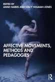 Affective Movements, Methods and Pedagogies (eBook, PDF)