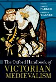 The Oxford Handbook of Victorian Medievalism (eBook, ePUB)