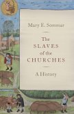 The Slaves of the Churches (eBook, ePUB)