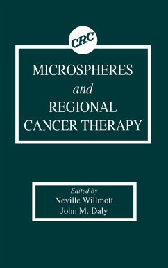 Microspheres and Regional Cancer Therapy (eBook, PDF) - Willmott, Neville; Daly, John M.