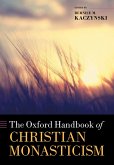 The Oxford Handbook of Christian Monasticism (eBook, ePUB)