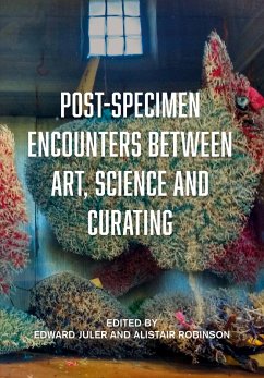 Post-Specimen Encounters Between Art, Science and Curating (eBook, ePUB)