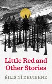 Little Red and Other Stories (eBook, ePUB)