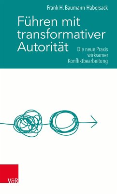 Führen mit transformativer Autorität (eBook, PDF) - Baumann-Habersack, Frank H.