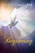 In the Beginning (eBook, ePUB) - Bild 1