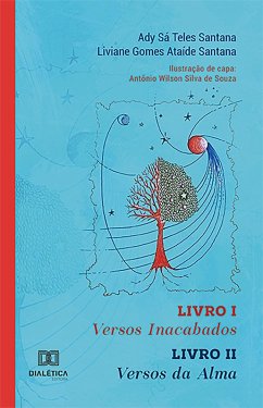 Cover Versos Inacabados - Livro I. Versos da Alma - Livro II (eBook, ePUB)