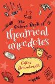 The Oxford Book of Theatrical Anecdotes (eBook, ePUB)