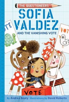 Sofia Valdez and the Vanishing Vote (eBook, ePUB) - Beaty, Andrea