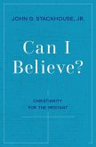 Can I Believe? (eBook, PDF)