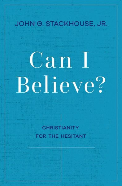 Can I Believe? (eBook, PDF) Can I Believe? (eBook, PDF)