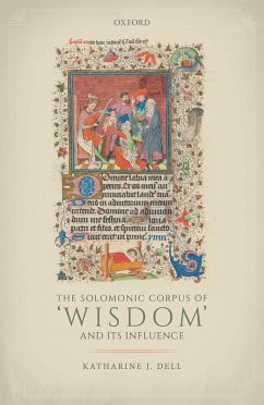 The Solomonic Corpus of 'Wisdom' and Its Influence (eBook, PDF) - Dell, Katharine J.