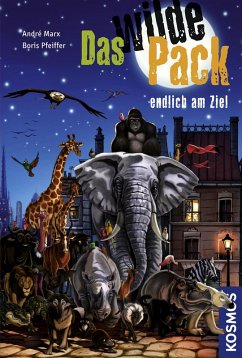 Das wilde Pack endlich am Ziel / Das wilde Pack Bd.15 (eBook, ePUB) - Pfeiffer, Boris; Marx, André