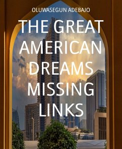 Cover THE GREAT AMERICAN DREAMS MISSING LINKS (eBook, ePUB)