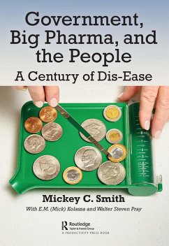 Government, Big Pharma, and The People (eBook, ePUB) - Smith, Mickey
