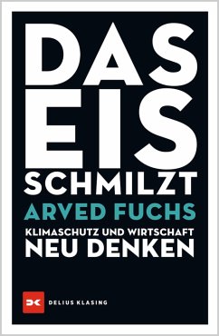 Das Eis schmilzt (eBook, ePUB) - Fuchs, Arved