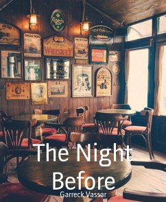 The Night Before (eBook, ePUB) - Vassar, Garreck