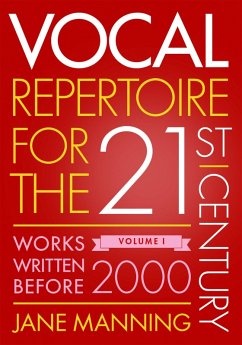 Vocal Repertoire for the Twenty-First Century, Volume 1 (eBook, PDF) - Manning, Jane