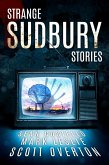 Strange Sudbury Stories (eBook, ePUB)