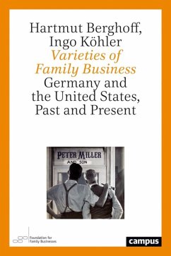 Varieties of Family Business (eBook, PDF) - Berghoff, Hartmut; Köhler, Ingo