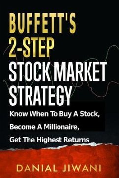 Buffett's 2-Step Stock Market Strategy (eBook, ePUB) - Jiwani, Danial