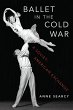 Ballet in the Cold War (eBook, ePUB) - Bild 1