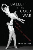 Ballet in the Cold War (eBook, ePUB)