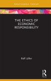 The Ethics of Economic Responsibility (eBook, PDF)
