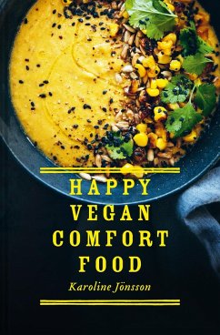 Happy Vegan Comfort Food (eBook, ePUB) - Jönsson, Karoline