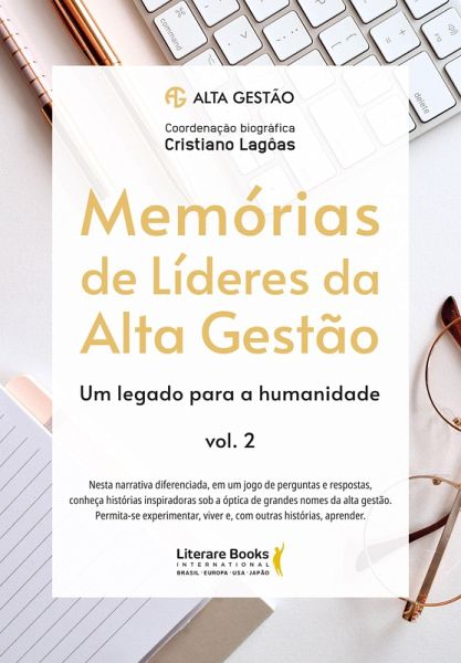 Memórias de líderes da alta gestão (eBook, ePUB) Memórias de líderes da alta gestão (eBook, ePUB)