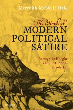 The Birth of Modern Political Satire (eBook, PDF) - Hale, Meredith McNeill