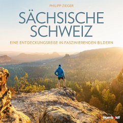 Sächsische Schweiz (eBook, ePUB) - Zieger, Philipp