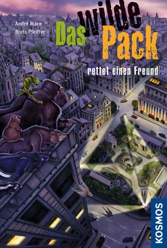 Das wilde Pack rettet einen Freund / Das wilde Pack Bd.13 (eBook, ePUB) - Pfeiffer, Boris; Marx, André
